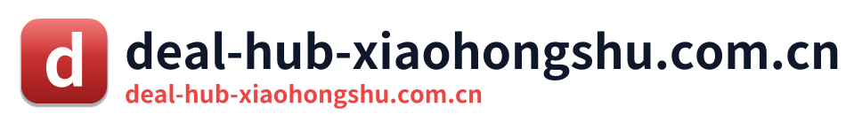 deal-hub-xiaohongshu.com.cn